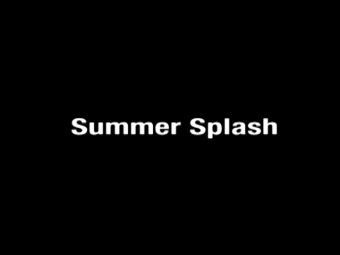 Summer Splash 2015 [campaign]