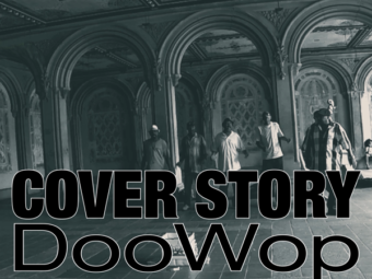 COVER STORY DooWop @ Bethesda Terrace – Central Park