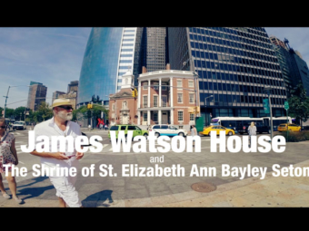 James Watson House & The Shrine of St. Elizabeth Ann Bayley Seton