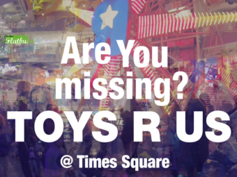 Are You Missing TOYS R US @ Times Square